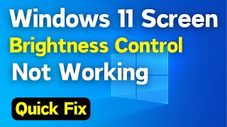 Fix Windows 11 Screen Brightness Control Not Working  Solve Windows Brightness Wont Change [upl. by Keyes]