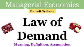 Law of Demand Economics  Assumption of Law of Demand  Theory of Demand Managerial economics notes [upl. by Hailee]