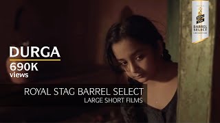 Royal Stag Barrel Select Large Short Films  Durga  Abhishek Roy Sanyal [upl. by Nelyag]