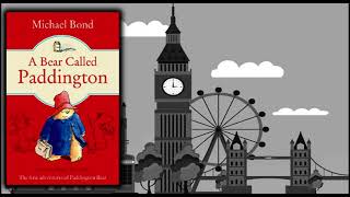 A Bear Called Paddington  Michael Bond [upl. by Notla]