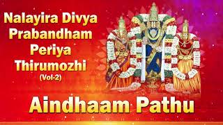 Periya Thirumozhi Vol 2  Aindhaam Pathu  Nalayira Divya Prabandham  Giri Bhakti [upl. by Raknahs]