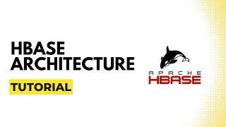 HBase Architecture Tutorial [upl. by Gallenz]