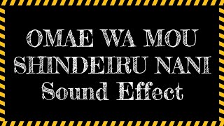 Omae Wa Mou Shindeiru Nani Sound Effect Free Download MP3  Pure Sound Effect [upl. by Hawker]