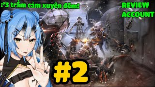 Live ARKNIGHTS  REVIEW ACC CÙNG NEWBIE 2  Trầm cảm xuyên đêm 3 mai chủ nhật 3 [upl. by Maghutte]