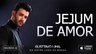 Gusttavo Lima  Jejum de Amor  Áudio Oficial [upl. by Amadis647]