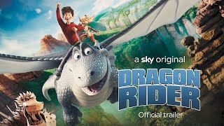 Dragon Rider  Official Trailer  Sky Cinema [upl. by Balmuth813]