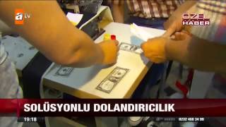 Solüsyonlu dolandırıcılık  atv Ana Haber [upl. by Eenahs]