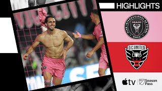 Inter Miami CF vs DC United  Stoppage Time Stunner  Full Match Highlights  May 18 2024 [upl. by Lirbaj]