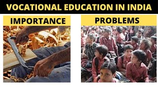 VOCATIONAL EDUCATION IN INDIA  Importance And Problems IN HINDI [upl. by Lubbi]