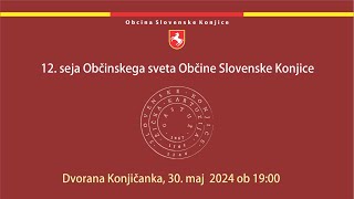 STV LIVE quot12 SEJA OBČINSKEGA SVETA SLOVENSKE KONJICEquot [upl. by Einnaffit]