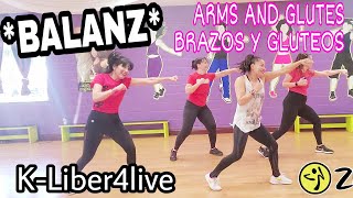 ❤ BALANZ  EASY CARDIO FOR ARMS AND GLUTES  EJERSICIO FACIL PARA BRAZOS Y GLUTEOS  ZUMBA EXTREME [upl. by Maillw139]