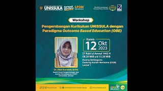 Pengembangan Kurikulum UNISSULA dengan Paradigma Outcome Based Education OBE Sesi 1 [upl. by Imoen347]