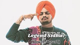 LEGEND  sidhu moose wala  Slowed Reverb  Gold Media  shorts viral tranding sidhusidhumoose [upl. by Hervey991]