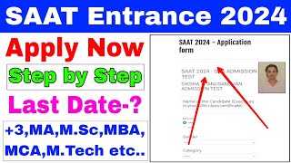 SAAT Admission Application Form Fill Up 2024Odisha PG Entrance Big Updates 2024Odisha Admission [upl. by Sorvats747]