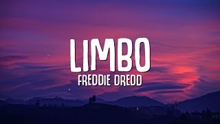 Freddie Dredd  Limbo Lyrics [upl. by Eelik]