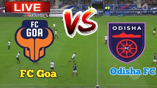 FC Goa Vs Odisha FC Football Live stream [upl. by Ayifa929]