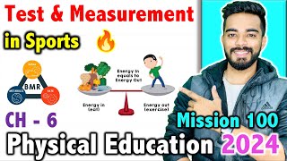 Test and Measurement in Sports  CH  6  Mission 100  CBSE Class 12th Physical Education 2024 [upl. by Eirrem368]