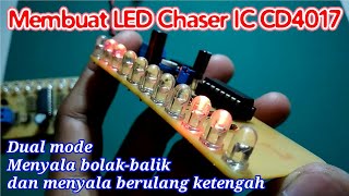 Membuat Running LED Knight Rider CD4017 Dual Mode Menyala Bolak balik amp Ketengah berulang  Fareed [upl. by Ramey716]