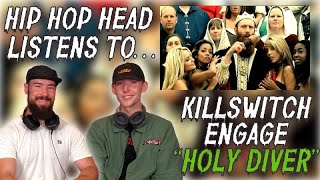 Holy Diver  Killswitch Engage  HIP HOP HEAD REACTS [upl. by Jonie]