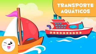 Meios de transporte aquáticos para crianças  Vocabulário [upl. by Inele]