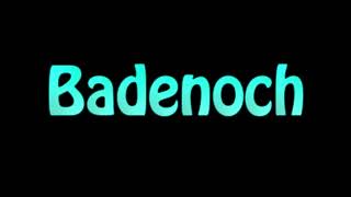 Learn How To Pronounce Badenoch [upl. by Emmet899]