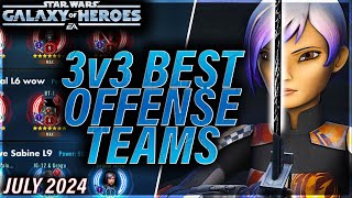 BEST 3v3 OFFENSE TEAMS July 2024swgoh gac 3v3 galaxyofheroes starwars [upl. by Porush715]