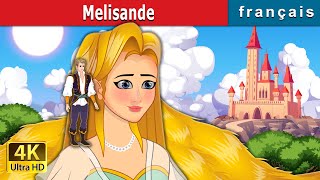 Melisande  Melisande in French  FrenchFairyTales [upl. by Epuladaugairam]