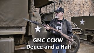 Dragon Mans GMC CCKW Deuce and a Half [upl. by Leihcar]