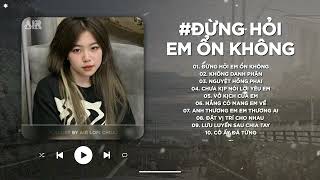 Giá Như Đời Làm Gì Có Giá Như  Đừng Hỏi Em Ổn Không Lofi TikTok  Nhạc Lofi Chill 2024 TikTok [upl. by Moyna]