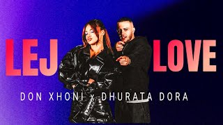 I Love You  DON XHONI x DHURATA DORA  LEJ TikTok Trending 2024 New Remix Music أحبك [upl. by Aihsar]