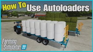 fs22 How To Use Autoloaders for farming simulator 22 [upl. by Rhetta245]