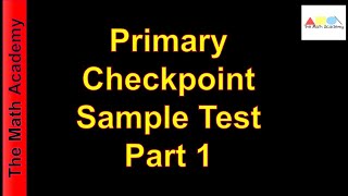 Primary Checkpoint Sample Test Part 1  Checkpoint MathematicscheckpointPrimary education [upl. by Frazier]