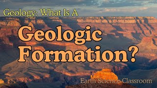 What Is A Geologic Formation [upl. by Germano118]