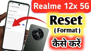 Realme 12x 5g ko reset kaise kare realme 12x 5G ko format kaise karen  factory data reset [upl. by Dinnage102]