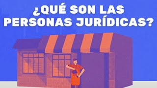 ¿Qué son las personas jurídicas [upl. by Arnaud]