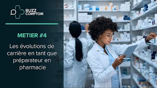 Métier  4  Les évolutions de carrière en tant que préparateur en pharmacie [upl. by Annawoj]