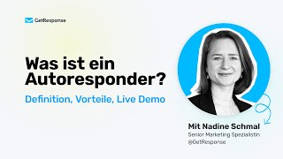 Was ist ein Autoresponder  GetResponse Tutorial [upl. by Ellinet]