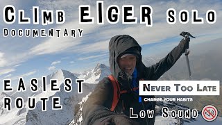 Climb Eiger the easiest route [upl. by Aicirpac214]