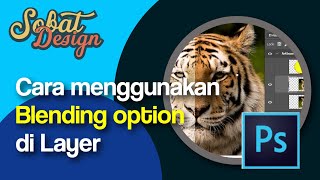 Cara menggunakan Blending option di Layer Photoshop  part 15 [upl. by Tessie716]