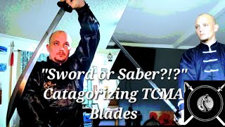 Sword Or Saber  Categorizing Chinese Bladed Weapons  New Audio System Trial Run [upl. by Gorlin785]