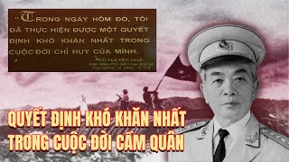 Quyết định khó khăn nhất trong cuộc đời cầm quân của Đại tướng Võ Nguyên Giáp  VTV24 [upl. by Nahtanhoj]