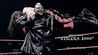 WWE UNRELEASED Viscera “Viscera 2000” Theme SongJim Johnston [upl. by Ellison]