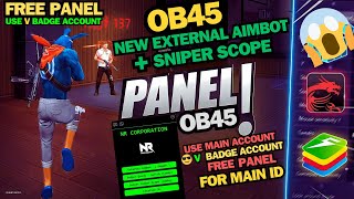 OB45 FREE ANTIBAN PANEL  EXTERNAL AIMBOT  QUICK SWITCHSNIPER SCOPE 101 ANTIBAN  USE MAIN ID 💯✅ [upl. by Casanova324]