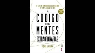 EL CODIGO DE LAS MENTES EXTRAORDINARIAS por Vishen Lakhiani  AUDIOLIBRO [upl. by Ayahc]