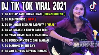 DJ TIKTOK TERBARU 2021  DJ SETIAP YANG KU LAKUKAN UNTUK DIRIMU TIKTOK VIRAL REMIX TERBARU 2021 [upl. by Bred]