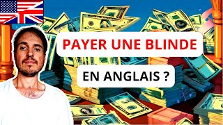 Payer Une Blinde  En Anglais [upl. by Adoree866]