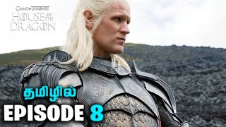 House of the Dragons Season 2 Episode 8 Explained in Tamil  Spoiler Alert ‼️ [upl. by Brawner926]