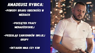 Amadeusz RybicaquotKSW jest dalej najlepszą organizacją w Europie choć Oktagon MMA ich goniquot [upl. by Wistrup]