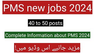 PMS new jobs 2024Pms exams updatePms update [upl. by Adnilev413]