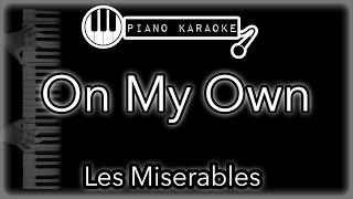 On My Own  Les Miserables  Piano Karaoke Instrumental [upl. by Onig]